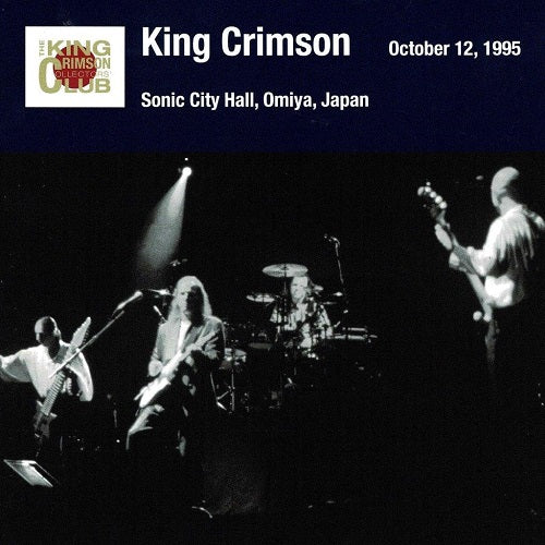 King Crimson Omiya Show October 12 1995 Sonic City Hall SHM 2 Disc New CD