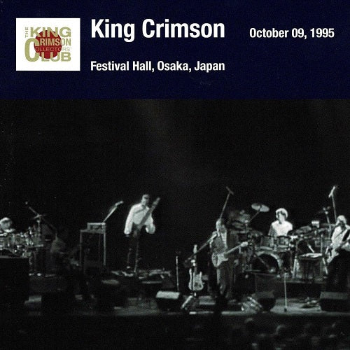 King Crimson Osaka Show October 09 1995 Osaka Festival Hall SHM New CD