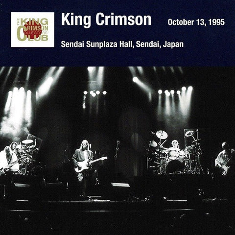 King Crimson Sendai Show October 13 1995 Sendai Sunplaza Hall SHM New CD