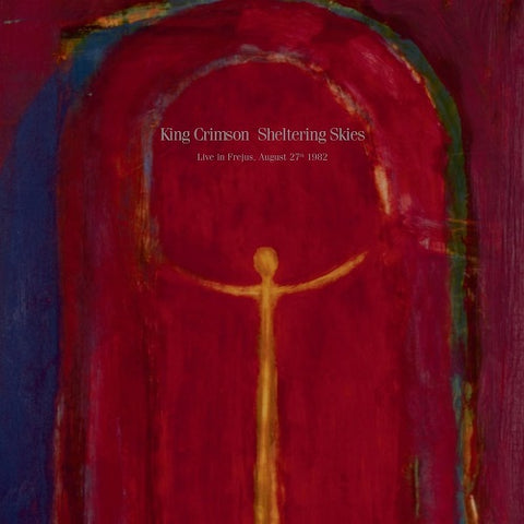 King Crimson Sheltering Skies New CD