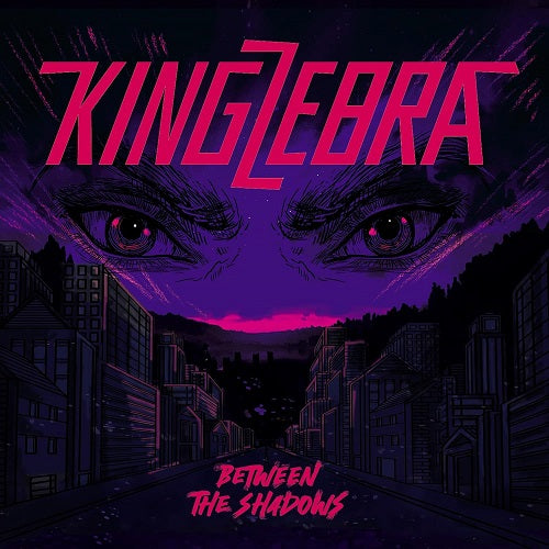 King Zebra Between The Shadows New CD