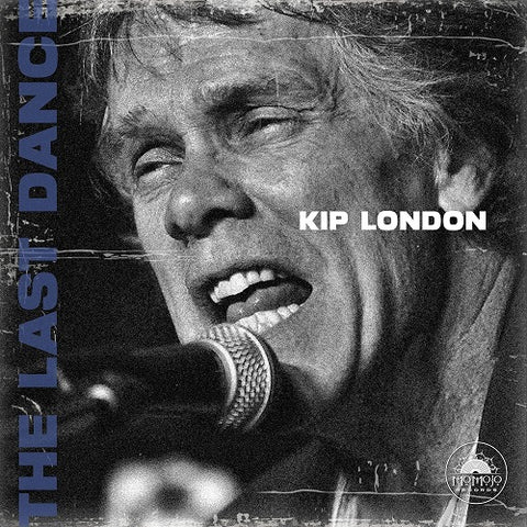 Kip London The Last Dance New CD Presale