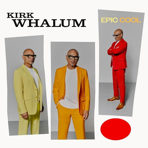 Kirk Whalum Epic Cool New CD