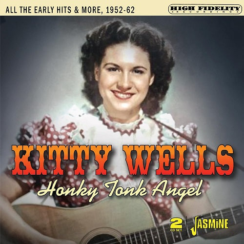 Kitty Wells Honky Tonk Angel All The Early Hits And More 1952 62 2 Disc New CD