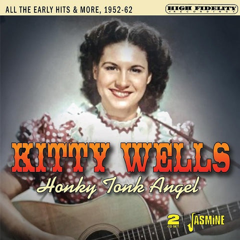 Kitty Wells Honky Tonk Angel All The Early Hits And More 1952 62 2 Disc New CD