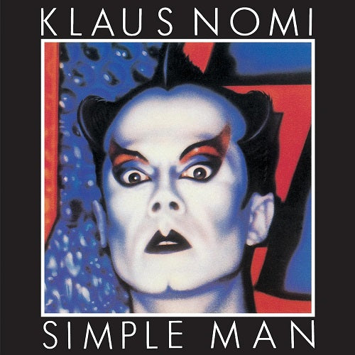 Klaus Nomi Simple Man New CD Presale