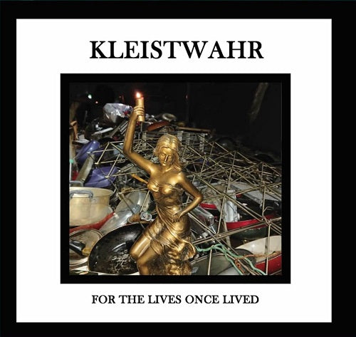 KLEISTWAHR For The Lives Once Lived New CD