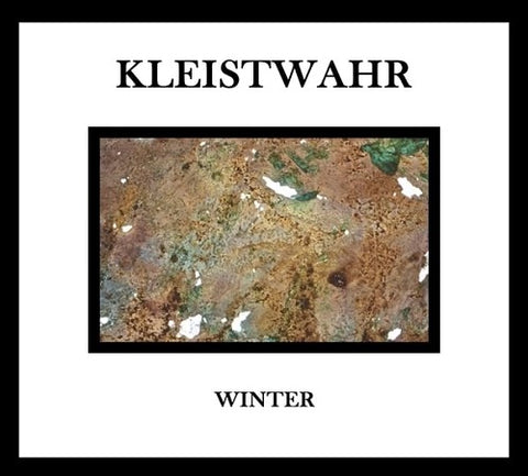 Kleistwahr Winter Music for Zeitgeist Fighters New CD Presale