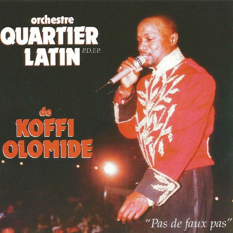 KOFFI OLOMIDE ORCHESTRE QUARTIER LATIN Pas De Faux Pas New CD