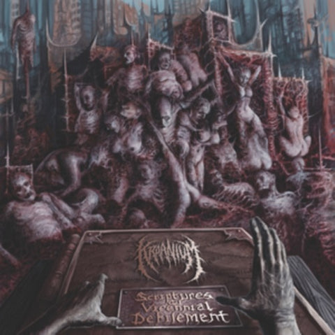 Kraanium Scriptures Of Vicennial Defilement New CD
