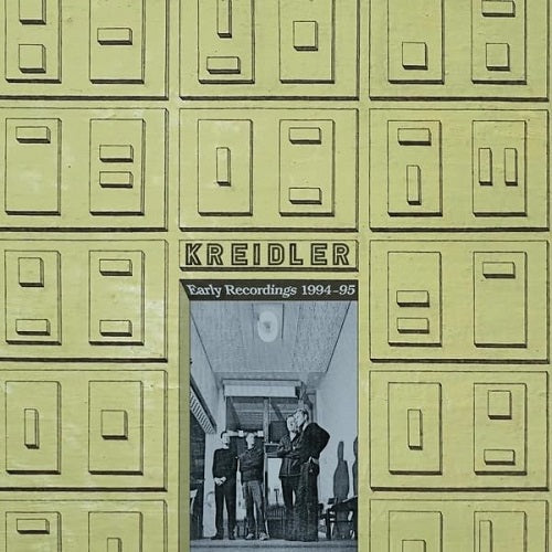 Kreidler Early Recordings 1994 95 New CD Presale