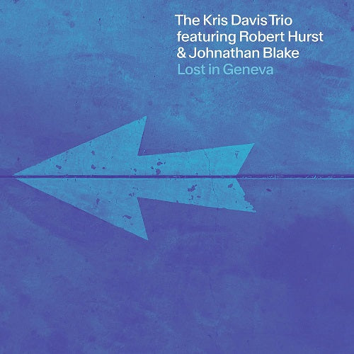 Kris Trio Davis Lost In Geneva New CD Presale