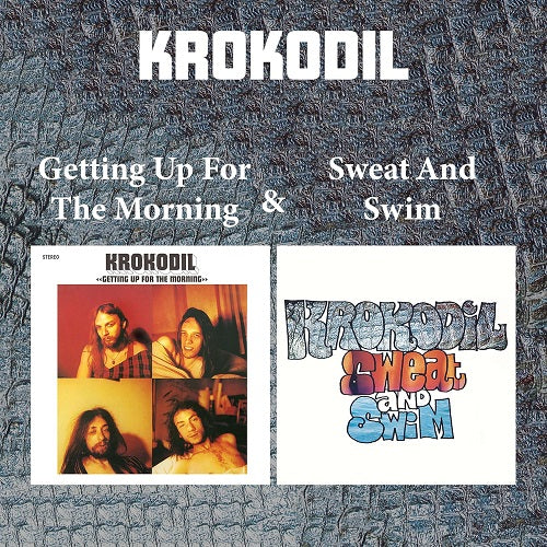 Krokodil Getting Up For The Morning & Sweat And Swim New CD Presale
