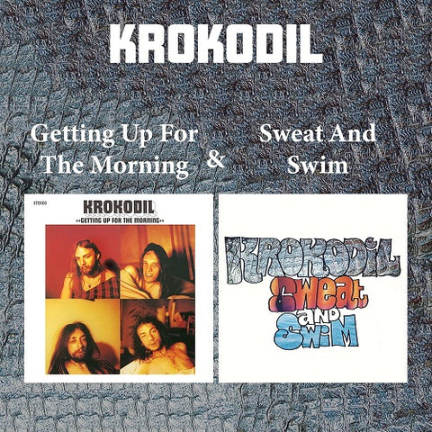 Krokodil Getting Up For The Morning & Sweat And Swim New CD Presale
