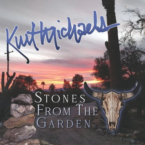 Kurt Michaels Stones From The Garden New CD