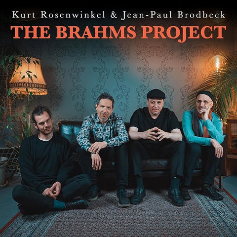 Kurt Rosenwinkel THE BRAHMS PROJECT New CD Presale