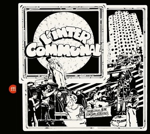 Intercommunal Free Dance Music Orchestra L'Inter Communal L Inter New CD