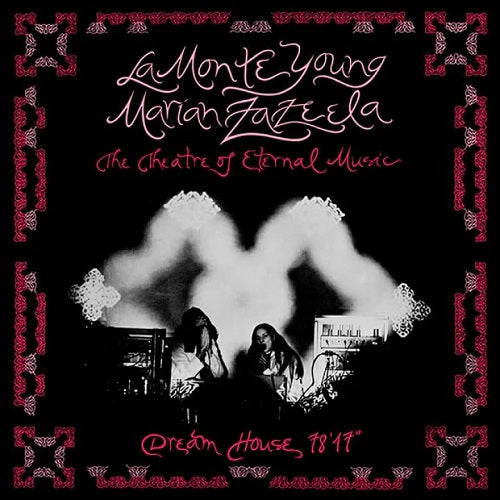La Monte Young Dream House 78'17" 78 17 New CD