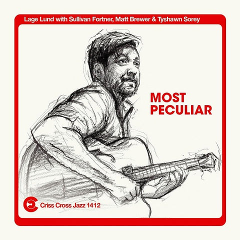 Lage Lund Most Peculiar New CD