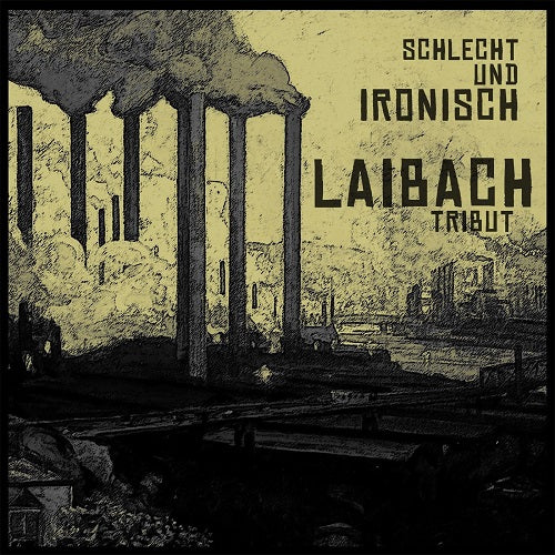 Laibach Tribut Schlecht Und Ironisch New CD Presale