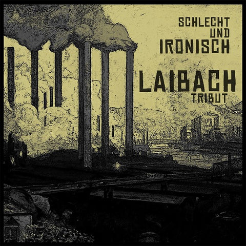 Laibach Tribut Schlecht Und Ironisch New CD Presale
