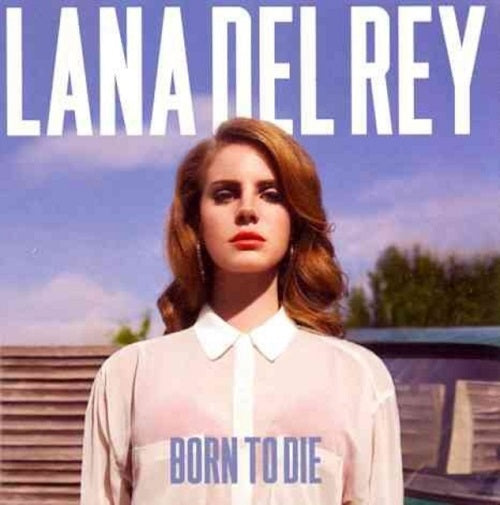 Lana Del Rey Born to Die New CD