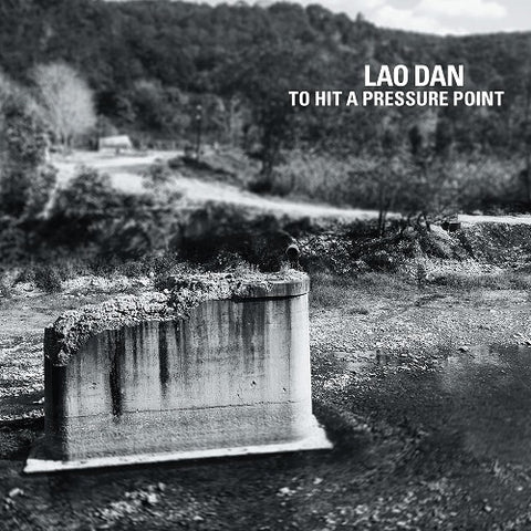 LAO DAN TO HIT A PRESSURE POINT New CD Presale