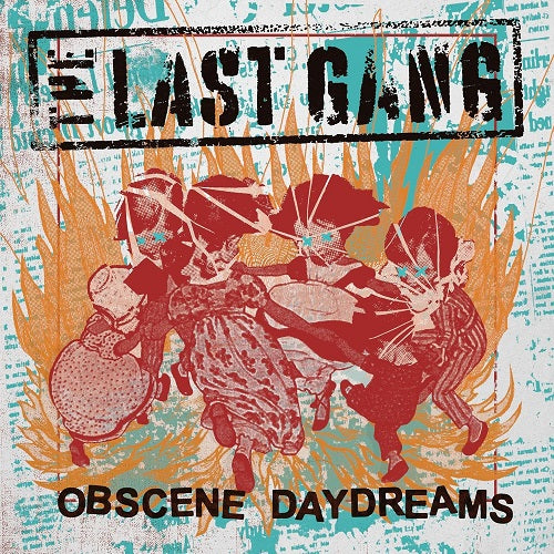 Last Gangs Obscene Daydreams New CD