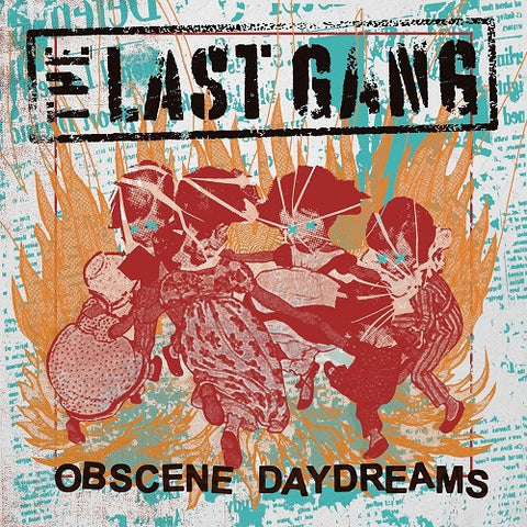 Last Gangs Obscene Daydreams New CD
