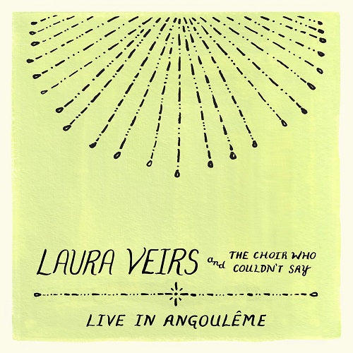 Laura Veirs And The Choir Who Couldnt Say Live In Angouleme New CD Presale