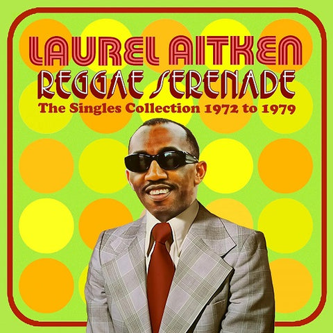 Laurel Aitken Reggae Serenade New CD Presale
