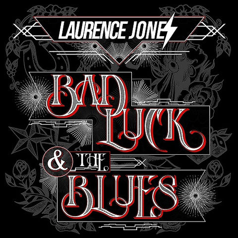 Laurence Jones Bad Luck & the Blues And New CD