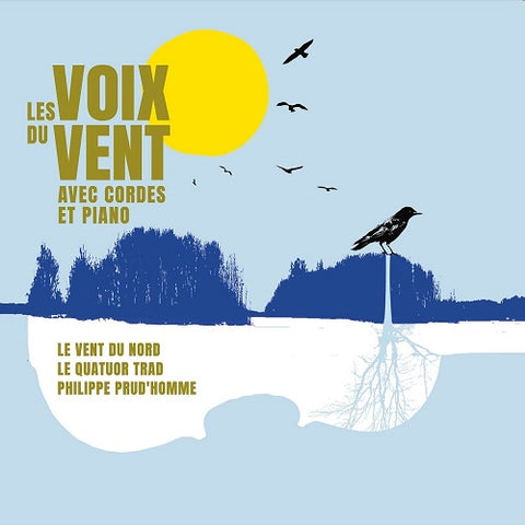 Le Vent Du Nord Les Voix Du Vent Avec Cordes Et Piano New CD
