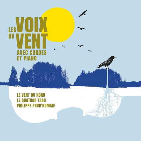 Le Vent du Nord Les Voix Du Vent Avec Cordes Et Piano New CD