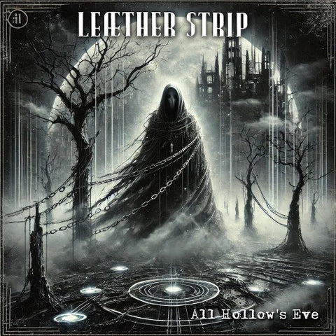 Leæther Strip All Hallow's Eve Leaether Hallows New CD