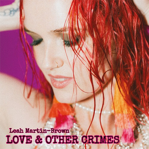 Leah Martin Brown Love & Other Crimes And New CD Presale