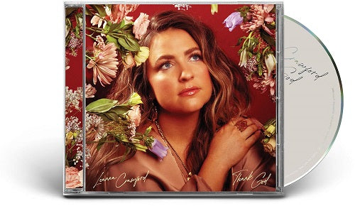 Leanna Crawford Thank God New CD Presale