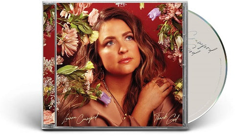 Leanna Crawford Thank God New CD Presale