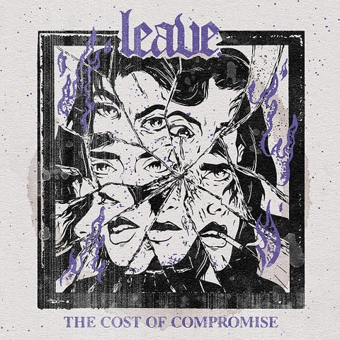 Leave The Cost of Compromise New CD Presale