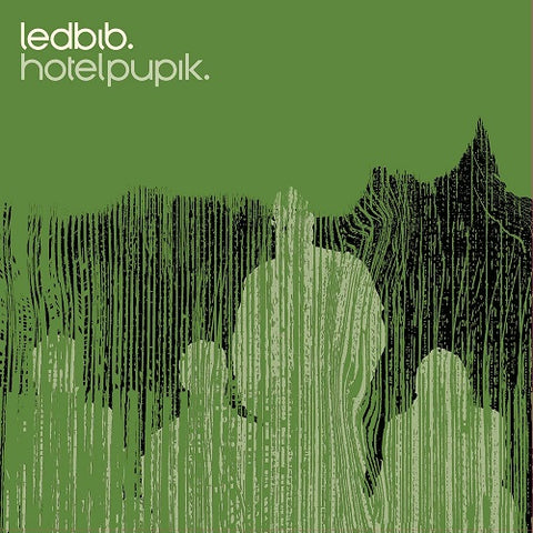 Led Bib Hotel Pupik New CD Presale