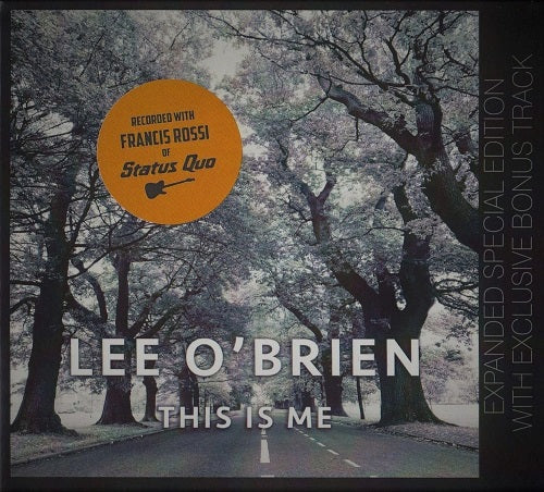 Lee O Brien This Is Me (Feat. Francis Rossi) New CD