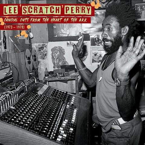Lee Perry Scratch Crucial Cuts From the Heart of the Ark 1973 1978 CD Presale