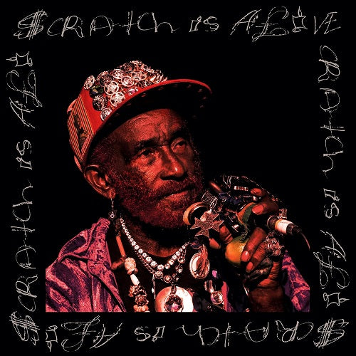 Lee Scratch Perry & Steve Marshall Scratch Is Alive New CD Presale