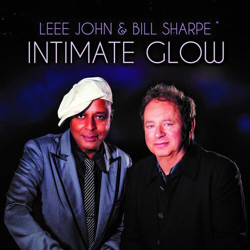 Leee John & Bill Sharpe Intimate Glow And New CD