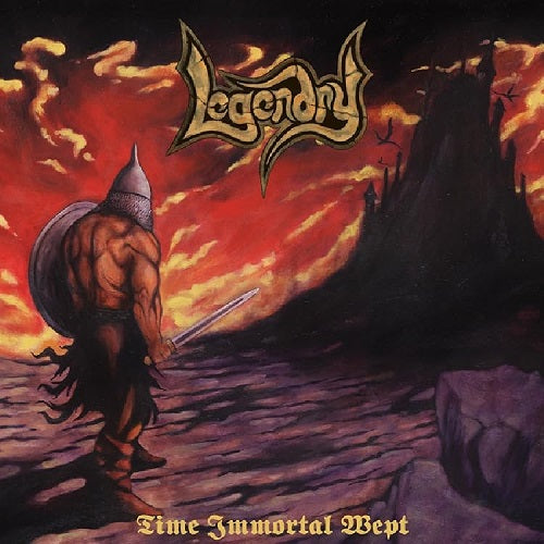 Legendry Time Immortal Wept New CD