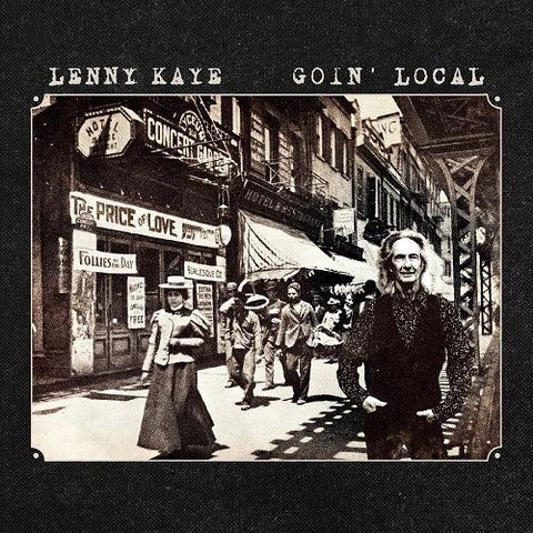 Lenny Kaye Goin Local New CD Presale