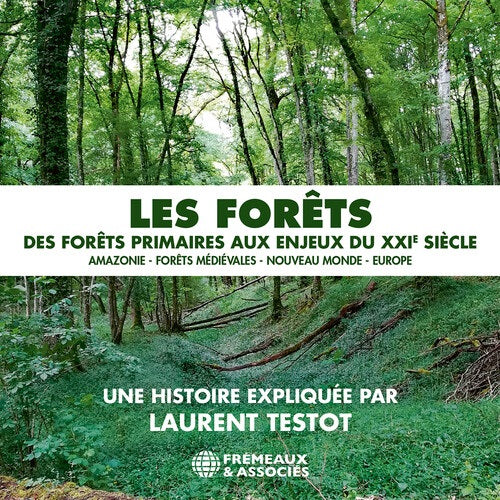 Les forets Des Forets Primaires Aux Enjeux Du XXIe Siecle 3 Disc CD Presale