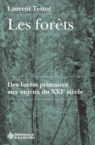 Les forets Des Forets Primaires Aux Enjeux Du XXIe siecle Amazonie CD Presale