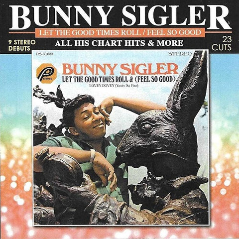 Let the Good Times Roll Feel So Good All His Chart Hits And More New CD Presale