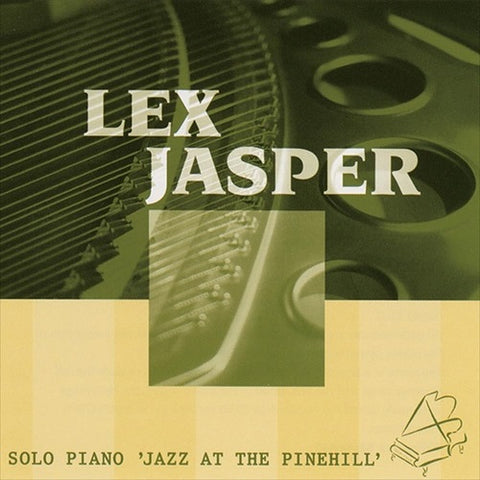 Lex Jasper Jazz At The Pine Hill New CD Presale